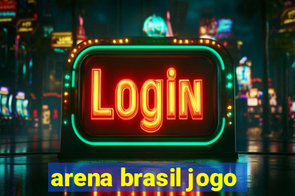 arena brasil jogo